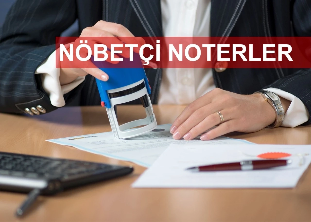 10 Ocak 2026 Cumartesi g&uuml;n&uuml; Gaziantep'te N&ouml;bet&ccedil;i noterler