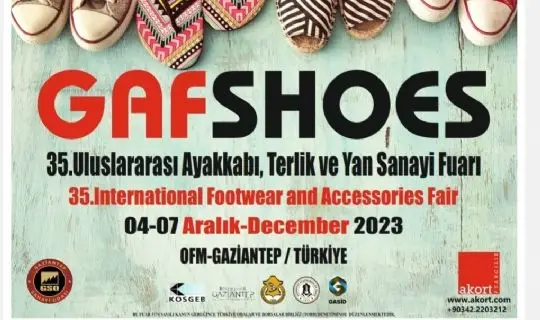GAFSHOES 35.Uluslararası Ayakkabı, Terlik ve Yan Sanayi Fuarı