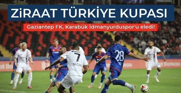 Gaziantep FK Kupada Tur Atladı!