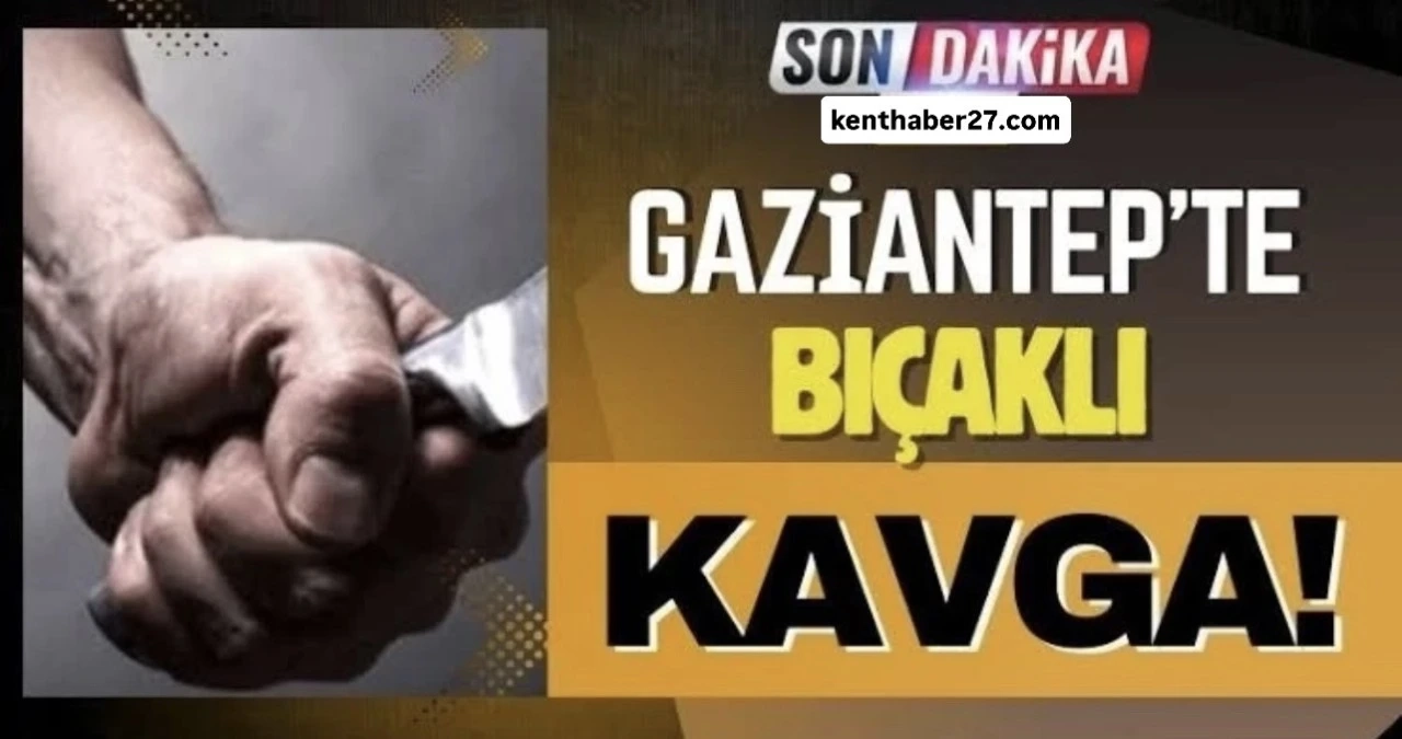 Gaziantep’te Motosiklet Tartışması ve Bıçaklı Kavgalar: 8 Yaralı