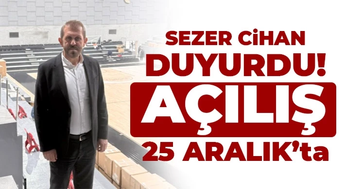 Kamil Ocak Kapalı Spor Salonu 25 Aralık&rsquo;ta A&ccedil;ılıyor
