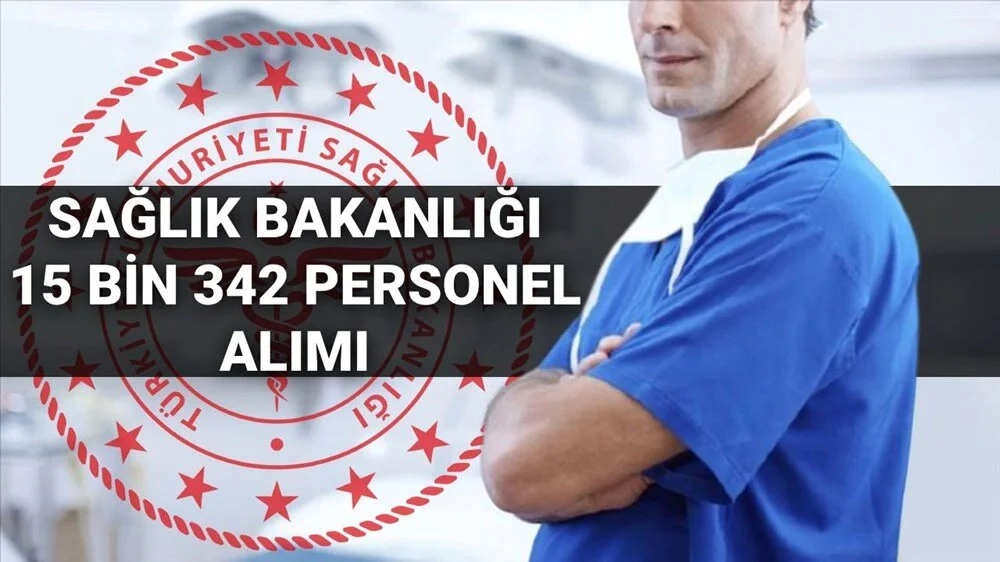 Sağlık Bakanlığı 15 Bin 342 Sözleşmeli Personel Alımı Yapacak