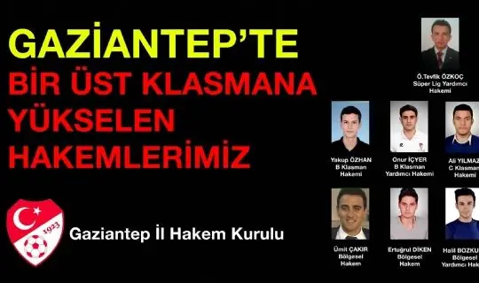 BİR ÜST KLASMANA YÜKSELEN HAKEMLERİMİZ