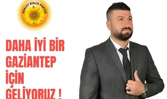 H&uuml;seyin İnce, Adalet Birlik Partisi,Gaziantep B&uuml;y&uuml;kşehir Belediye Başkan Adayı