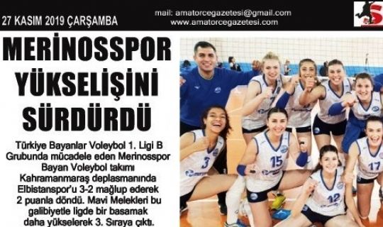 MERİNOS YÜKSELİŞİNİ SÜRDÜRDÜ
