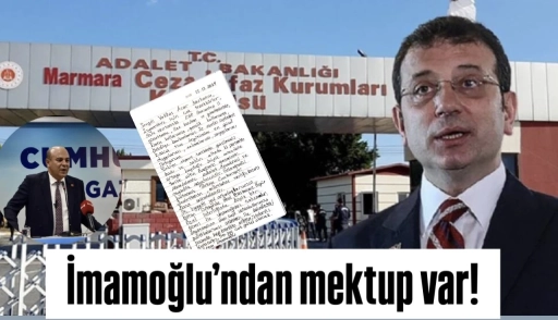 Cezaevindeki İmamoğlu&rsquo;ndan Gaziantep &Ouml;rg&uuml;t&uuml;ne Mektup