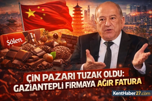 &Ccedil;in Pazarı Tuzak Oldu: Gaziantepli Firmaya Ağır Fatura