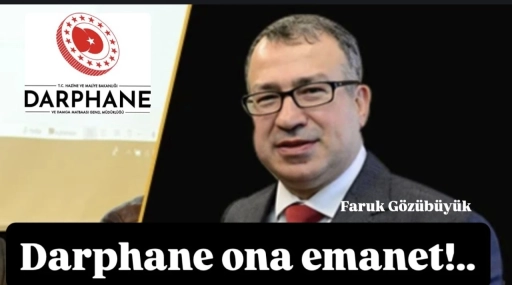 Darphane Gaziantepli o bürokrata emanet.