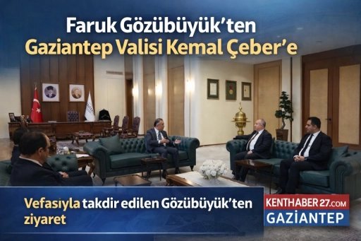 Darphane Genel M&uuml;d&uuml;r&uuml; Faruk G&ouml;z&uuml;b&uuml;y&uuml;k&rsquo;ten Gaziantep Valisi Kemal &Ccedil;eber&rsquo;e ziyaret