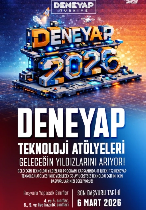 DENEYAP T&uuml;rkiye, Geleceğin Teknoloji Yıldızlarını Arıyor; 2026 Başvuruları Başladı!