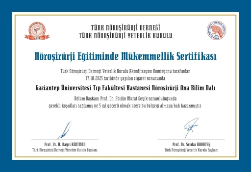 GA&Uuml;N Hastanesi Beyin ve Sinir Cerrahisi Anabilim Dalı&rsquo;na Eğitimde M&uuml;kemmellik Sertifikası
