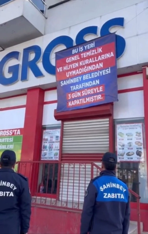 Gaziantep&rsquo;te Halk Sağlığı Denetimi: Zincir Markete ve Pastaneye 3 G&uuml;n Kapatma Cezası
