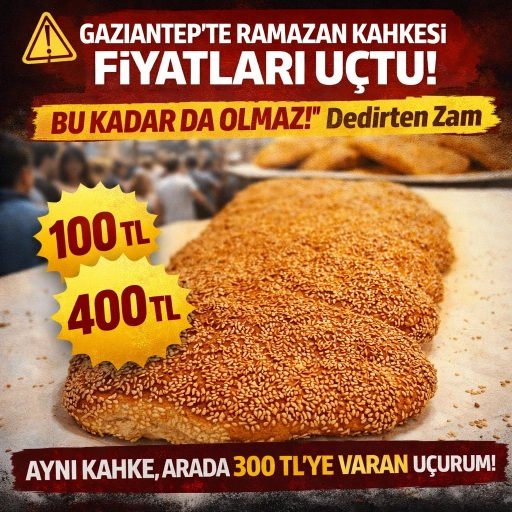 Gaziantep&rsquo;te Ramazan Kahkesi Fiyatları Cep Yakıyor! Aynı Şehirde 100 TL&rsquo;den 400 TL&rsquo;ye U&ccedil;urum