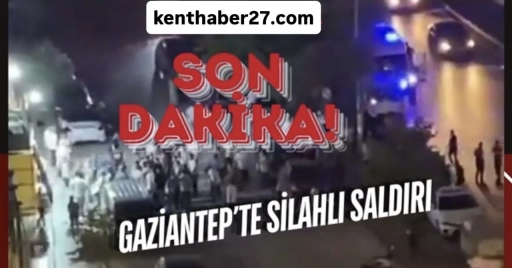 Gaziantep’te Silahlı Saldırı: Bir Kişi Ağır Yaralandı
