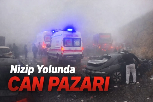 Gaziantep&rsquo;te Sis Faciası: Nizip Yolunda Zincirleme Kaza! 2 &ouml;l&uuml; 10 yaralı