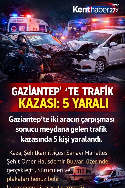 Gaziantep&rsquo;te trafik kazası: 5 yaralı