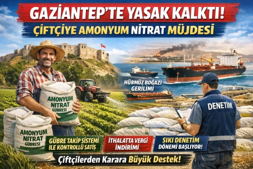 Gaziantep&rsquo;te Yasak Kalktı: &Ccedil;ift&ccedil;iye Amonyum Nitrat M&uuml;jdesi