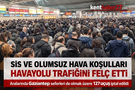 Gaziantep U&ccedil;uşları da Etkilendi! İstanbul&rsquo;da Sis Hava Trafiğini Fel&ccedil; Etti