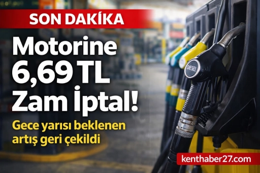 Motorine 6,69 TL&rsquo;lik Zam İptal Edildi!