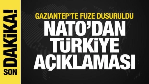 NATO'dan T&uuml;rkiye a&ccedil;ıklaması! Gaziantep'te İran f&uuml;zesi d&uuml;ş&uuml;r&uuml;ld&uuml;