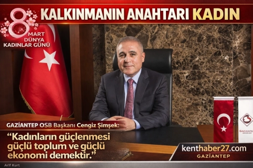 OSB Başkanı Şimşek, &ldquo;Kadın G&uuml;&ccedil;lenirse Toplum G&uuml;&ccedil;lenir&rdquo;