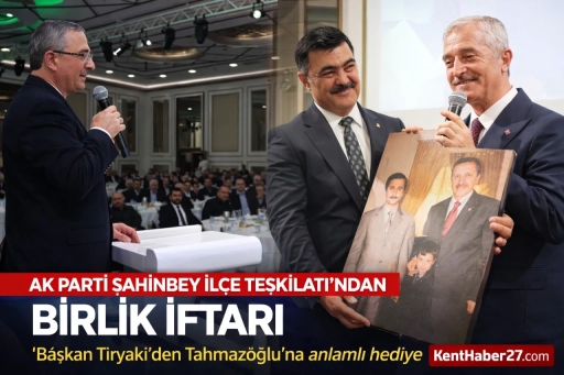 Şahinbey&rsquo;de Teşkilat İftarında Birlik ve Beraberlik vurgusu