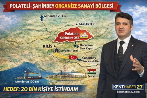 Sınırda Dev Yatırım! Kilis Sanayide Şaha Kalkacak&hellip;